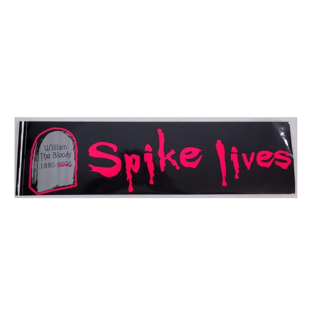 Vintage 2003 Buffy The Vampire Slayer Spike Lives Bumper‎ Sticker William Bloody